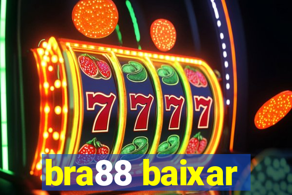 bra88 baixar